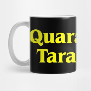 Quarantine Tarantino Mug